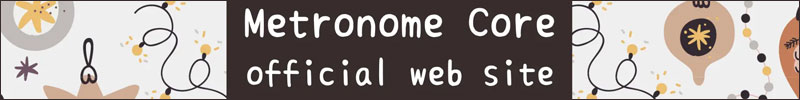 Metronome Core 公式サイト